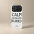 CALM · CALCULATED · CLOSED MagSafe tough case