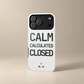 CALM · CALCULATED · CLOSED · MagSafe Tough Case · iPhone