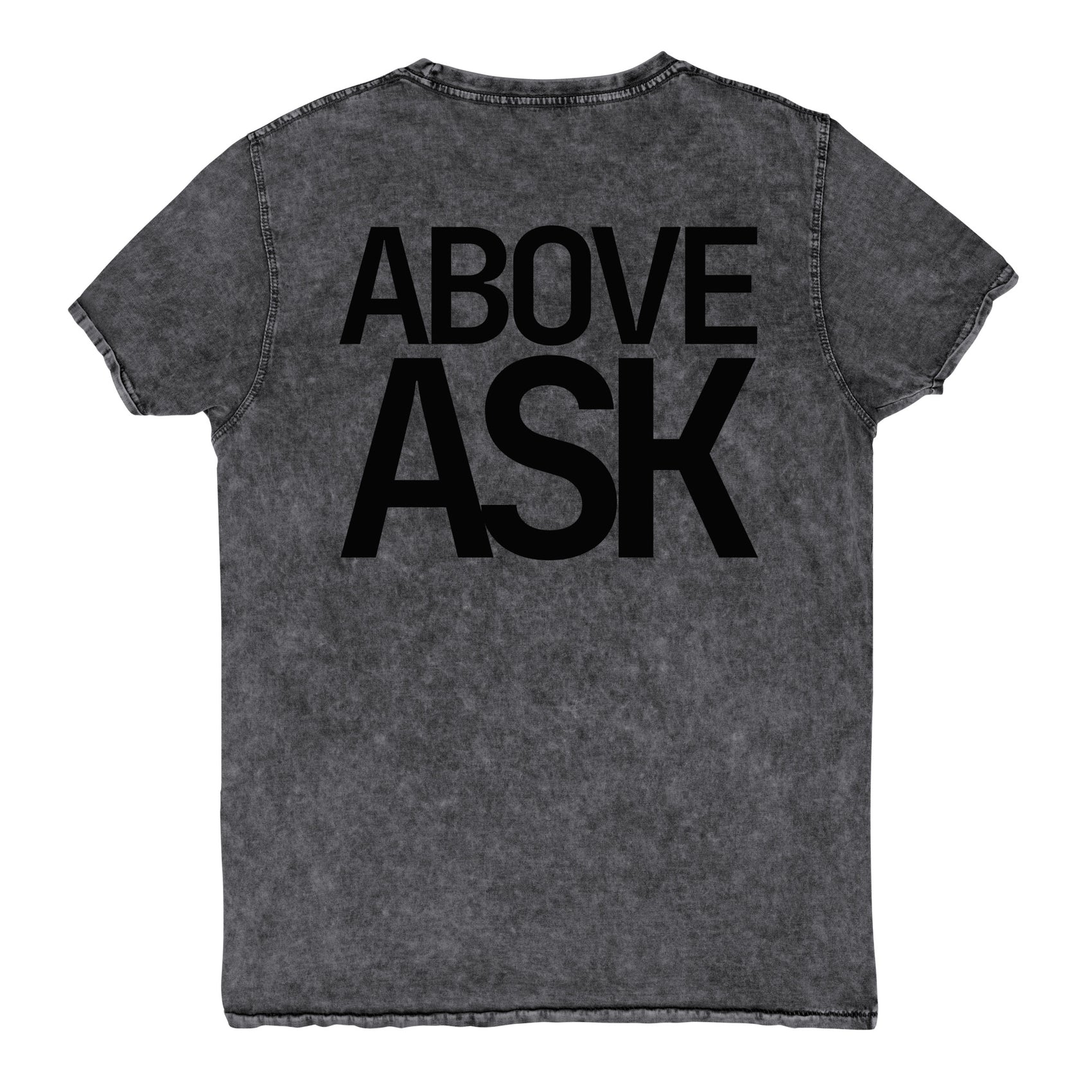 ABOVE ASK · Unisex Denim Tee · Charcoal