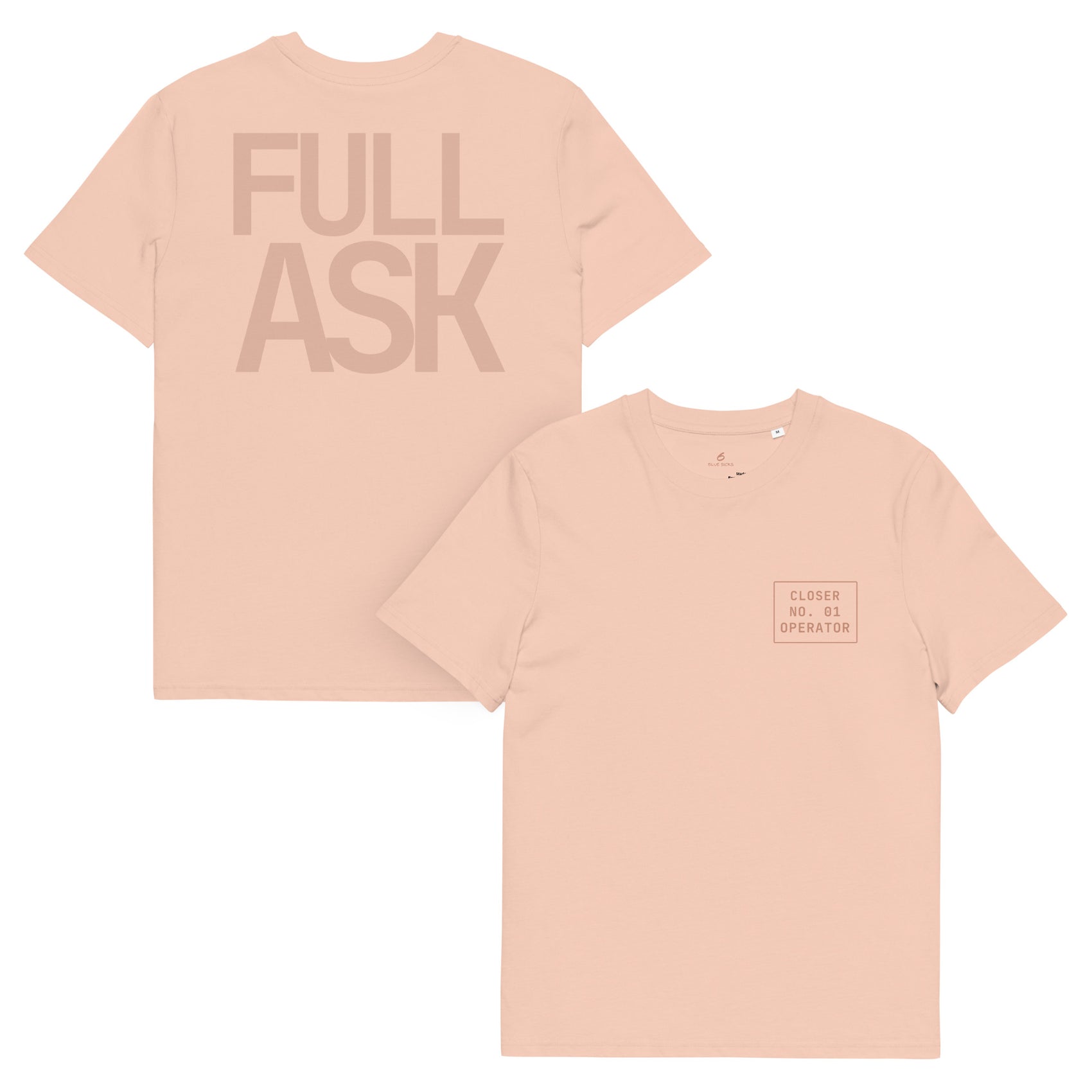 FULL ASK · Unisex Organic T-Shirt · Apricot