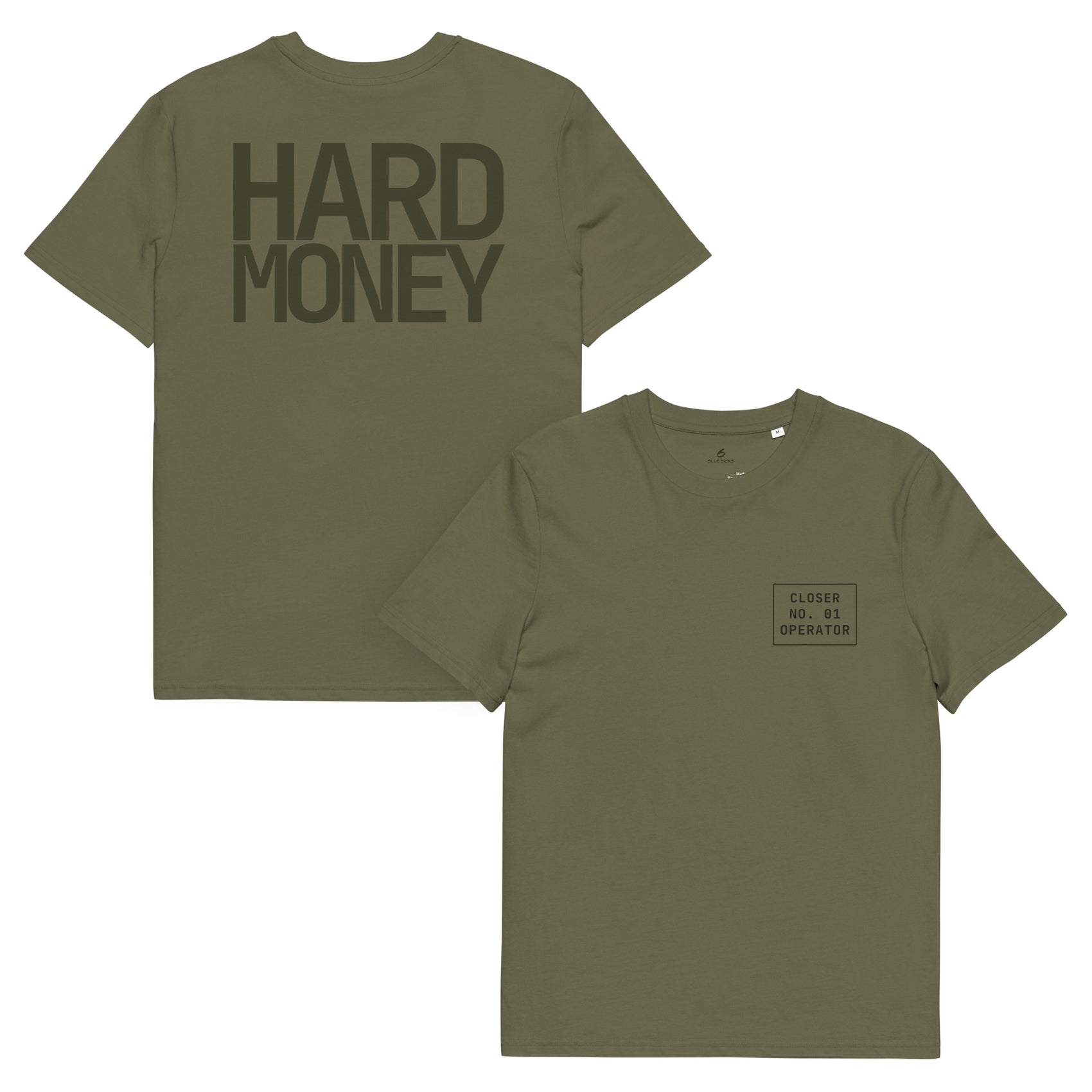 HARD MONEY · Unisex Organic T-Shirt · Army Green