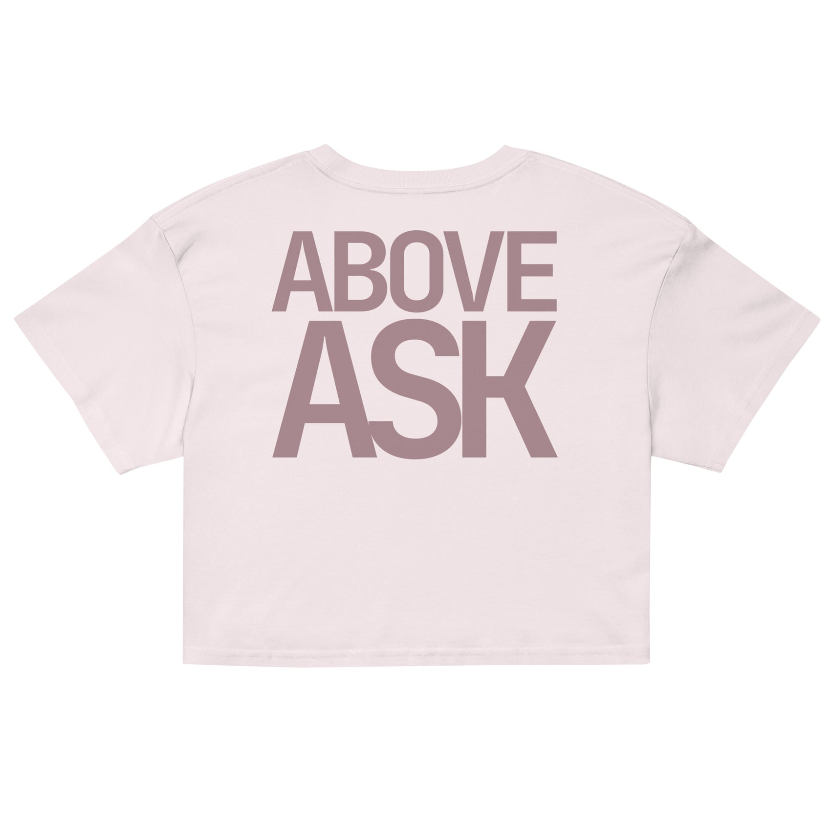 ABOVE ASK · Women's Crop · Pale Pink